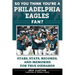 So You Think You're a Philadelphia Eagles Fan?: Stars, Stats, Records, and Memories for True Diehards