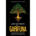 Ancestros Garífuna: Descifrando a historia Garífuna a través del ADN
