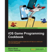 iOS Game Programming Cookbook
