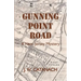 Gunning Point Road: A New Jersey Mystery
