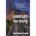 Lancelot: Her Story