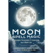 Moon Spell Magic: Invocations, Incantations & Lunar Lore for a Happy Life (Spell Book, Beginners Witch, Moon Spells, Wicca, Witchcraft,