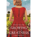 Growing Into Greatness: A Vintage Vineyard Novel