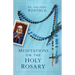 Meditations on the Holy Rosary
