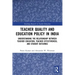 Teacher Quality and Education Policy in India: Understanding the Relationship Between Teacher Education, Teacher Effectiveness, and Student Outcomes