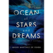 Ocean of Stars and Dreams