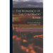The Romance of The Colorado River