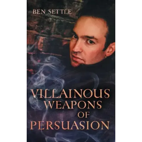 Villainous Weapons of Persuasion