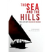 The Sea and the Hills: The Life of Hussain Najadi