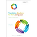 Translation Solutions for Many Languages: Histories of a flawed dream