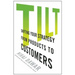 Tilt: Shifting Your Strategy from Products to Customers