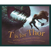 T Is for Thor: A Norse Mythology Alphabet