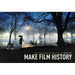 Make Film History: Rewrite, Reshoot, and Recut the World's Greatest Films