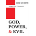 God, Power, and Evil