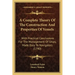 A Complete Theory Of The Construction And Properties Of Vessels: With Practical Conclusions For The Management Of Ships, Made Easy To Navigators (1790