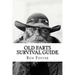 An Old Farts Survival Guide