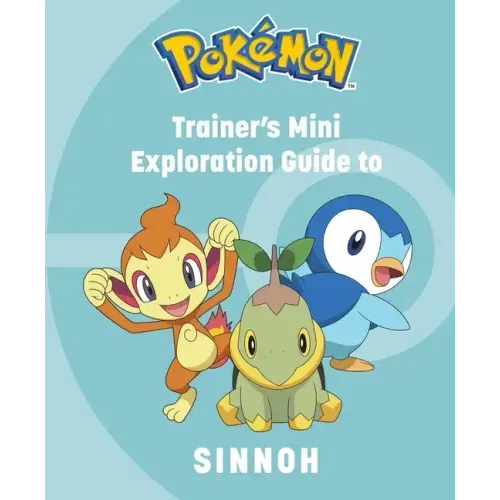 Pokémon: Trainer's Mini Exploration Guide to Sinnoh