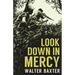 Look Down in Mercy