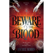 Beware the Blood