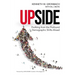 Upside: Profiting from the Profound Demographic Shifts Ahead