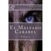 El Malvado Carabel