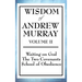 Wisdom of Andrew Murray Volume II: Waiting on God, the Two Covenants, School of Obedience