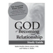 God of Becoming & Relationship Study Guide