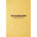 The Yellow Wallpaper