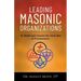 Leading Masonic Organizations: To Build and Sustain the York Rite of Freemasonry