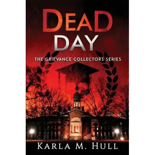The Grievance Collectors: Dead Day