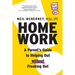 Homework - A Parent's Guide to Helping Out Without Freaking Out!