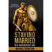 Staying Married in a Degenerate Age
