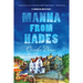 Manna from Hades