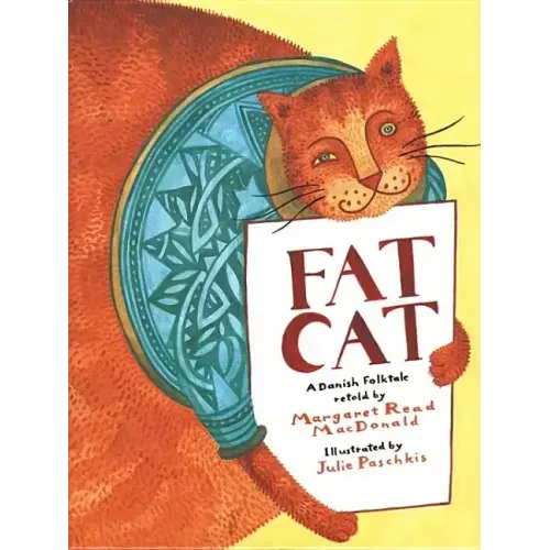 Fat Cat: A Danish Folktale