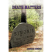 Death Matters
