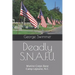 Deadly S.N.A.F.U.: Marine Corps Base Camp Lejeune, N.C.