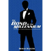 The Bond of The Millennium: The Days of Pierce Brosnan as James Bond