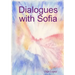 Dialogues with Sofia