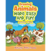 Drawing Animals Made Easy and Fun! Activity Book