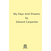 My Days and Dreams