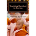 Teaching Barefoot in Burma: Insights and Stories from a Fulbright Year in Myanmar