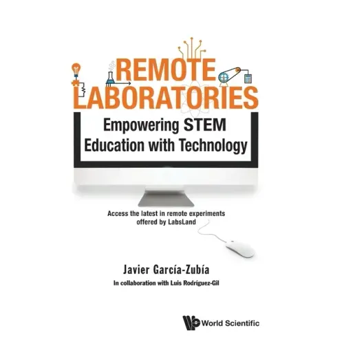 Remote Laboratories: Empowering Stem Education with Technology
