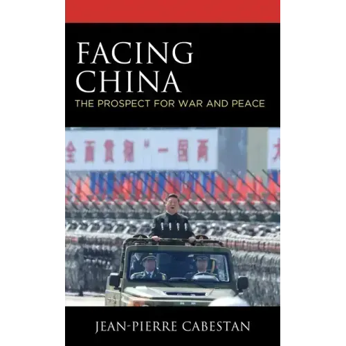 Facing China: The Prospect for War and Peace