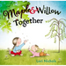 Maple & Willow Together