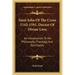 Saint John of the Cross 1542-1591, Doctor of Divine Love: An Introduction to His Philosophy, Theology and Spirituality