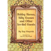 Hobby Horses, Silly Gooses and Other Invited Guests
