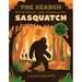 The Search for Sasquatch (a Wild Thing Book)