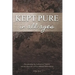 Kept Pure In All Ages: Recapturing the Authorised Version and the Doctrine of Providential Preservation
