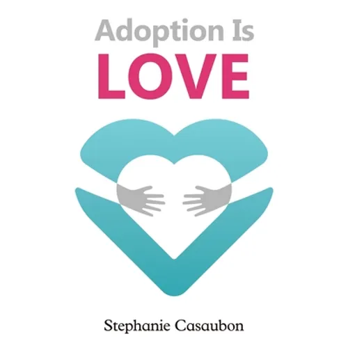 Adoption Is Love