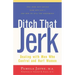 Ditch That Jerk: Dealing with Men Who Control and Hurt Women